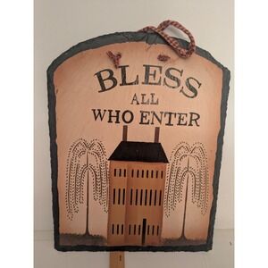 Primitive Folk Art Slate Hanging Plaque Bless All Who Enter Rustic Farmhouse